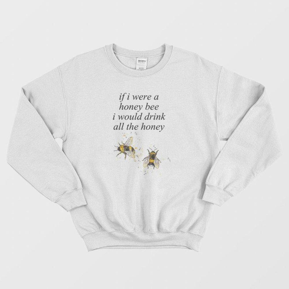 Honey Bee Quote Whimsical Nature Graphic Sweatshirt